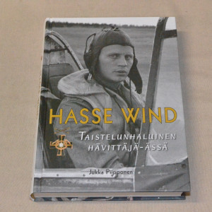 Jukka Piipponen Hasse Wind - Taistelunhaluinen hävittäjä-ässä